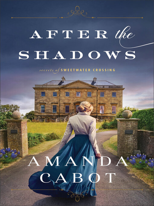 Title details for After the Shadows by Amanda Cabot - Wait list